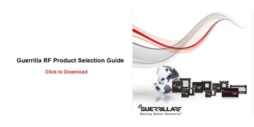 Guerrilla RF Selection Guide